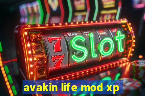 avakin life mod xp